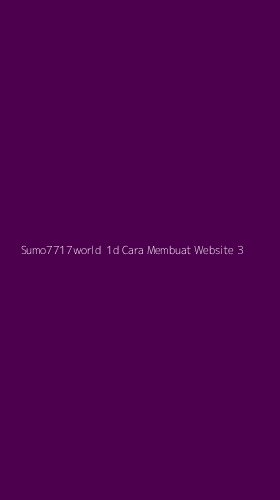 Tampilan Antarmuka Aplikasi Sumo7717world 1d Cara Membuat Website - 3