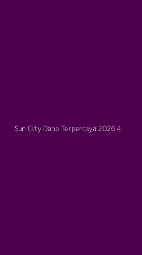 Tampilan Antarmuka Aplikasi Sun City Dana Terpercaya 2026 - 4