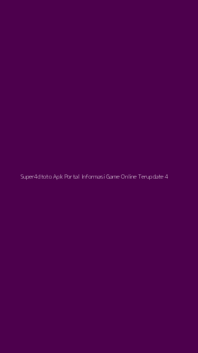 Tampilan Antarmuka Aplikasi Super4dtoto Apk Portal Informasi Game Online Terupdate - 4