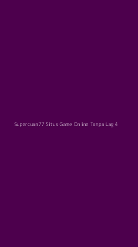 Tampilan Antarmuka Aplikasi Supercuan77 Situs Game Online Tanpa Lag - 4