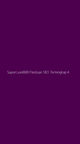 Tampilan Antarmuka Aplikasi Supercuan888 Panduan Seo Terlengkap - 4