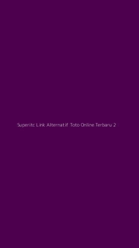 Tampilan Antarmuka Aplikasi Superitc Link Alternatif Toto Online Terbaru - 2