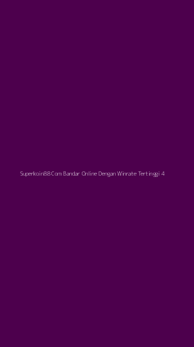 Tampilan Antarmuka Aplikasi Superkoin88 Com Bandar Online Dengan Winrate Tertinggi - 4
