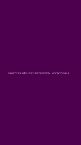 Tampilan Antarmuka Aplikasi Superwin88 Situs Resmi Bonus Referral Seumur Hidup - 3