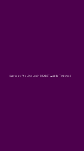 Tampilan Antarmuka Aplikasi Supraslot Rtp Link Login Sbobet Mobile Terbaru - 4