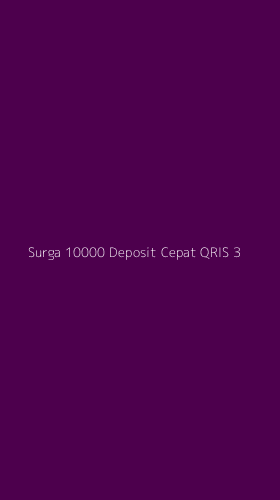 Tampilan Antarmuka Aplikasi Surga 10000 Deposit Cepat Qris - 3