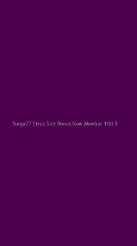 Tampilan Antarmuka Aplikasi Surga77 Situs Slot Bonus New Member 100 - 3