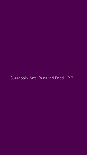 Tampilan Antarmuka Aplikasi Surgapaly Anti Rungkad Pasti Jp - 3