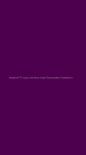 Tampilan Antarmuka Aplikasi Surgaslot777 Login Link Akses Cepat Tanpa Aplikasi Tambahan - 4