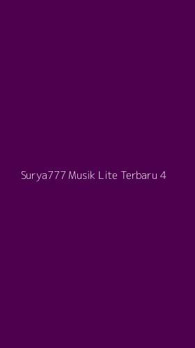 Tampilan Antarmuka Aplikasi Surya777 Musik Lite Terbaru - 4