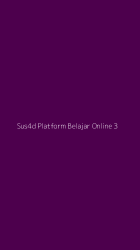 Tampilan Antarmuka Aplikasi Sus4d Platform Belajar Online - 3