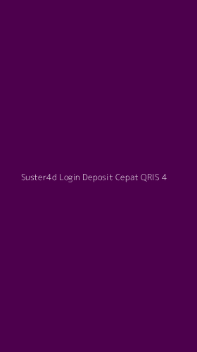 Tampilan Antarmuka Aplikasi Suster4d Login Deposit Cepat Qris - 4