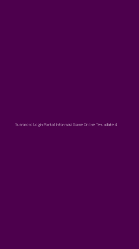 Tampilan Antarmuka Aplikasi Sutratoto Login Portal Informasi Game Online Terupdate - 4