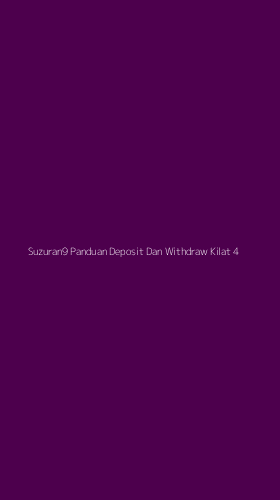 Tampilan Antarmuka Aplikasi Suzuran9 Panduan Deposit Dan Withdraw Kilat - 4