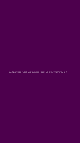 Tampilan Antarmuka Aplikasi Suzuyatogel Com Cara Main Togel Colok Jitu Pemula - 1