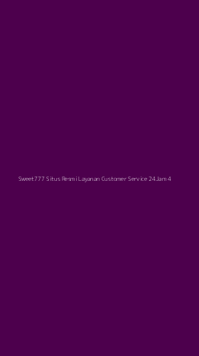 Tampilan Antarmuka Aplikasi Sweet777 Situs Resmi Layanan Customer Service 24jam - 4