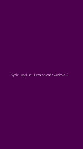 Tampilan Antarmuka Aplikasi Syair Togel Bali Desain Grafis Android - 2