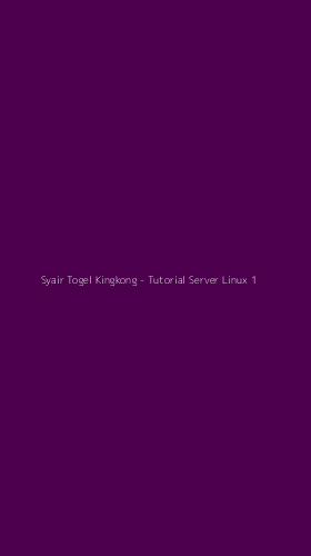 Tampilan Antarmuka Aplikasi Syair Togel Kingkong - Tutorial Server Linux - 1