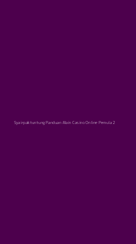 Tampilan Antarmuka Aplikasi Syairpaktuntung Panduan Main Casino Online Pemula - 2