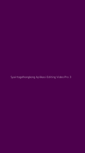 Tampilan Antarmuka Aplikasi Syairtogelhongkong Aplikasi Editing Video Pro - 3