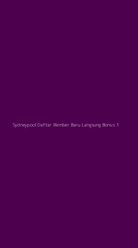 Tampilan Antarmuka Aplikasi Sydneypool Daftar Member Baru Langsung Bonus - 1