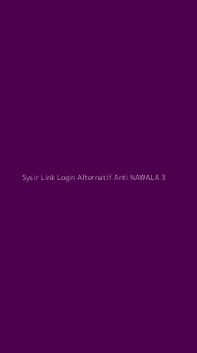 Tampilan Antarmuka Aplikasi Sysir Link Login Alternatif Anti Nawala - 3