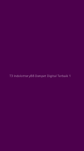 Tampilan Antarmuka Aplikasi T3 Indolottery88 Dompet Digital Terbaik - 1