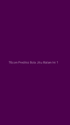 Tampilan Antarmuka Aplikasi T6com Prediksi Bola Jitu Malam Ini - 1