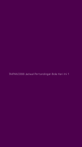 Tampilan Antarmuka Aplikasi Taipan3388 Jadwal Pertandingan Bola Hari Ini - 1