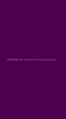 Tampilan Antarmuka Aplikasi Taipan388 Link Alternatif Slot Gacor Terbaru - 4