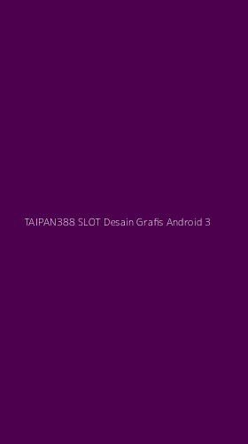 Tampilan Antarmuka Aplikasi Taipan388 Slot Desain Grafis Android - 3