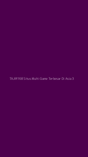 Tampilan Antarmuka Aplikasi Tajir168 Situs Multi Game Terbesar Di Asia - 3