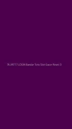 Tampilan Antarmuka Aplikasi Tajir777 Login Bandar Toto Slot Gacor Resmi - 3