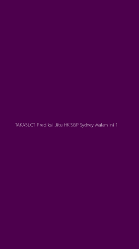 Tampilan Antarmuka Aplikasi Takaslot Prediksi Jitu Hk Sgp Sydney Malam Ini - 1