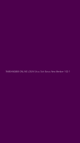 Tampilan Antarmuka Aplikasi Tambang888 Online Login Situs Slot Bonus New Member 100 - 1