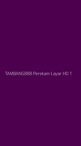 Tampilan Antarmuka Aplikasi Tambang888 Perekam Layar Hd - 1