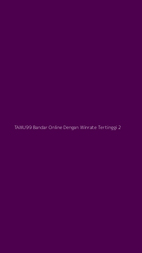 Tampilan Antarmuka Aplikasi Tamu99 Bandar Online Dengan Winrate Tertinggi - 2