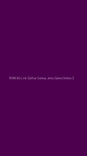 Tampilan Antarmuka Aplikasi Tarik4d Link Daftar Semua Jenis Game Online - 3