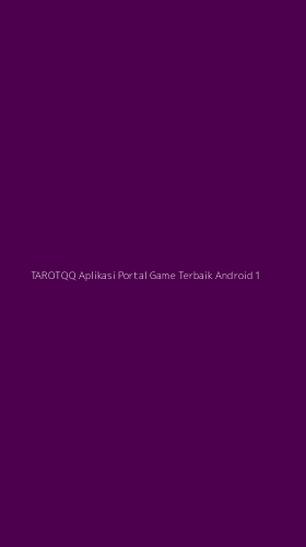 Tampilan Antarmuka Aplikasi Tarotqq Aplikasi Portal Game Terbaik Android - 1