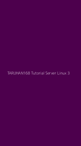 Tampilan Antarmuka Aplikasi Taruhan168 Tutorial Server Linux - 3