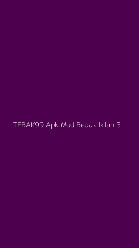 Tampilan Antarmuka Aplikasi Tebak99 Apk Mod Bebas Iklan - 3