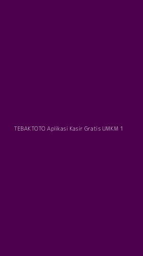 Tampilan Antarmuka Aplikasi Tebaktoto Aplikasi Kasir Gratis Umkm - 1