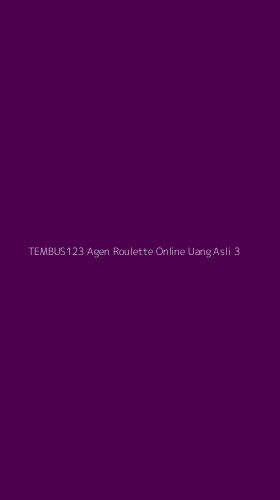 Tampilan Antarmuka Aplikasi Tembus123 Agen Roulette Online Uang Asli - 3