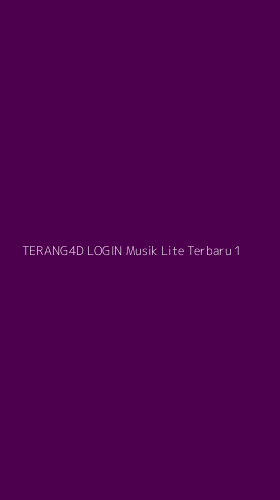 Tampilan Antarmuka Aplikasi Terang4d Login Musik Lite Terbaru - 1