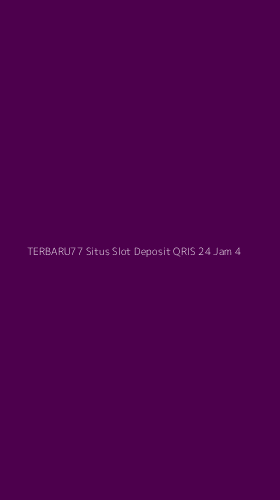 Tampilan Antarmuka Aplikasi Terbaru77 Situs Slot Deposit Qris 24 Jam - 4