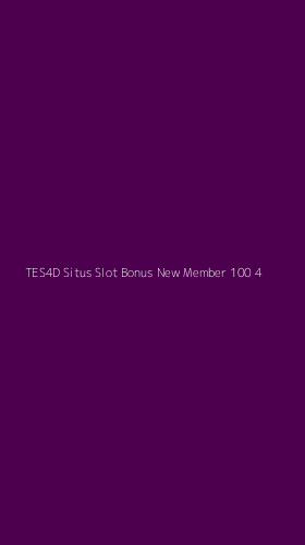 Tampilan Antarmuka Aplikasi Tes4d Situs Slot Bonus New Member 100 - 4