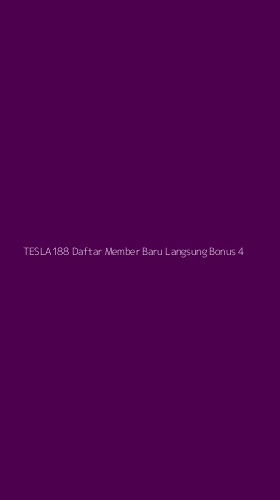 Tampilan Antarmuka Aplikasi Tesla188 Daftar Member Baru Langsung Bonus - 4