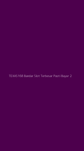 Tampilan Antarmuka Aplikasi Texas168 Bandar Slot Terbesar Pasti Bayar - 2