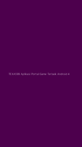 Tampilan Antarmuka Aplikasi Texas99 Aplikasi Portal Game Terbaik Android - 4