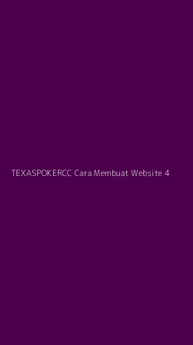 Tampilan Antarmuka Aplikasi Texaspokercc Cara Membuat Website - 4